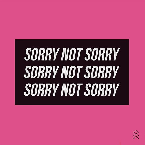 Sorry Not Sorry KOPS