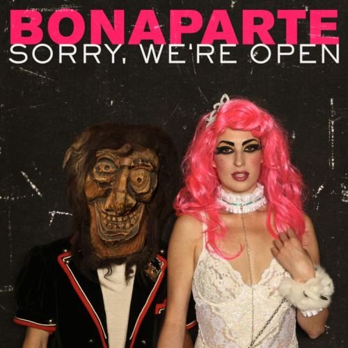 Sorry, We're Open Bonaparte