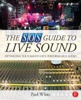 SOS Guide to Live Sound White Paul