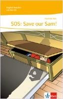 SOS: Save Our Sam! Klett Ernst /Schulbuch, Klett