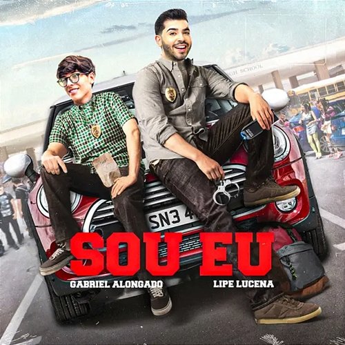 Sou Eu Gabriel Alongado & Lipe Lucena