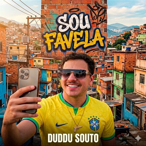 Sou Favela Duddu Souto