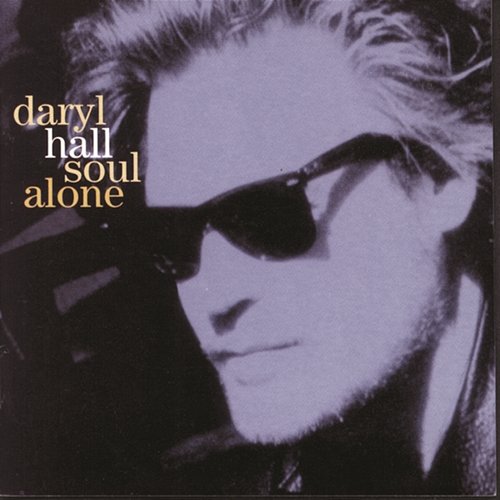 Soul Alone Daryl Hall