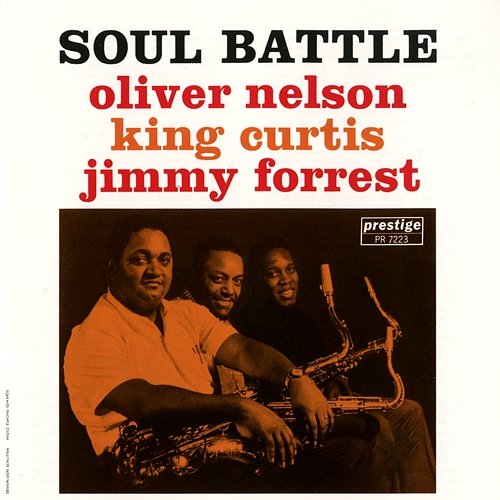 Soul Battle Oliver Nelson, King Curtis, Jimmy Forrest