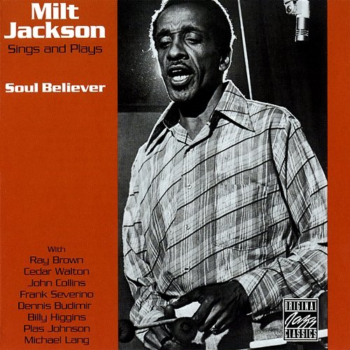 Soul Believer Milt Jackson