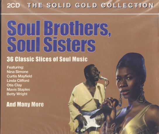 Soul Brothers Soul Sisters 36 Classic Houston Whitney, IKE & Tina Turner, Ray Charles, Simone Nina, Scott-Heron Gil, Ayers Roy, The Meters, Mayfield Curtis