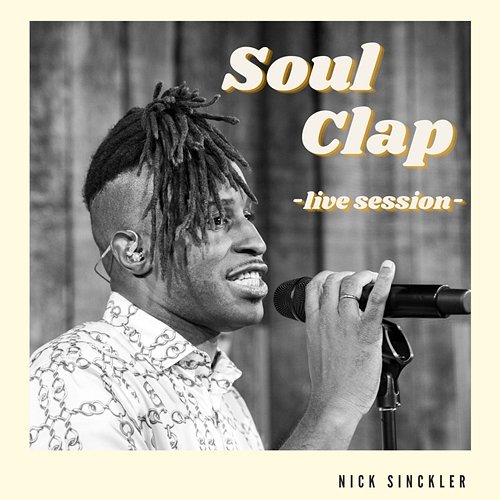 Soul Clap Nick Sinckler