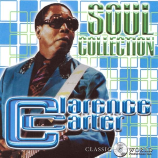 Soul Collection Clarence Carter