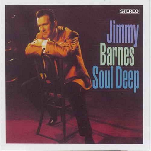 Soul Deep Jimmy Barnes