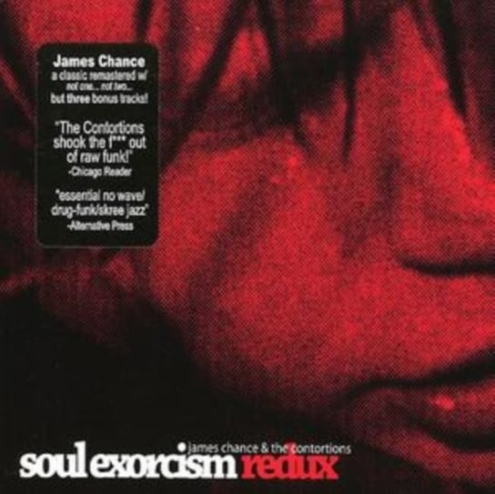 Soul Exorcism Redux James Chance and The Contortions