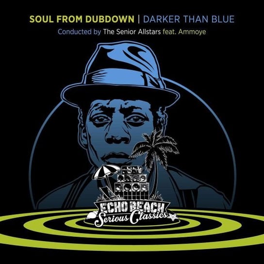 Soul From Dubdown - Darker Than Blue (Feat. Ammoye) Senior Allstars