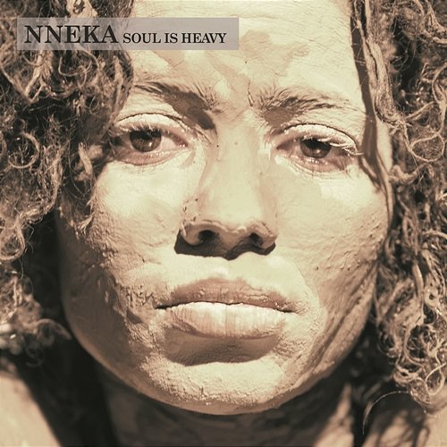 Soul Is Heavy Nneka