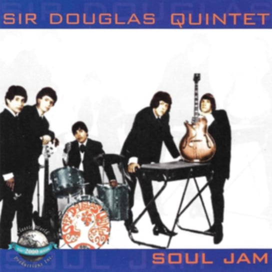 Soul Jam Sir Douglas Quintet