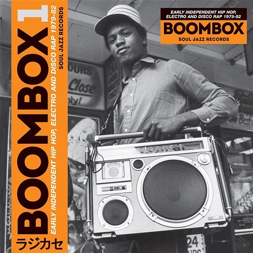 Soul Jazz Records presents BOOMBOX: Early Independent Hip Hop, Electro and Disco Rap 1979-82 Various Artists
