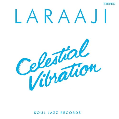 Soul Jazz Records Presents Laraaji: Celestial Vibration Laraaji