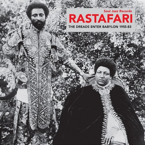 Soul Jazz Records Presents Rastafari: The Dreads Enter Babylon 1955-83 Various Artists