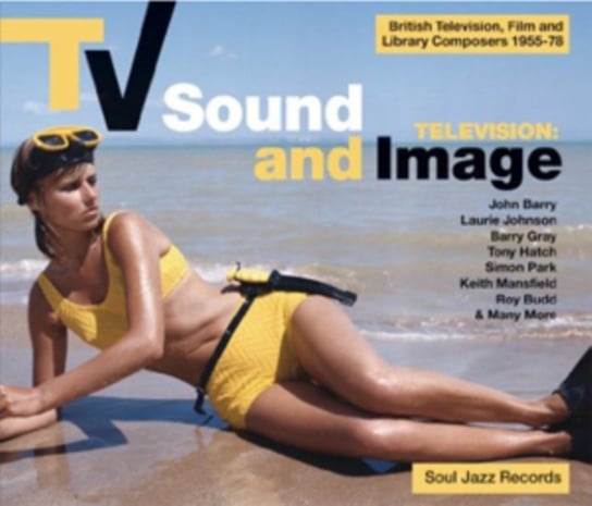Soul Jazz Records Presents: TV Sound and Image Various Artists