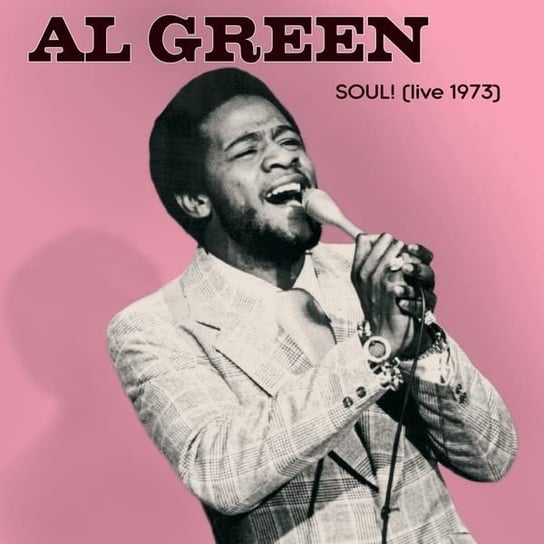 Soul! (Live 1973) Al Green