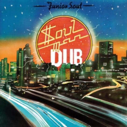 Soul Man Dub Junior Soul