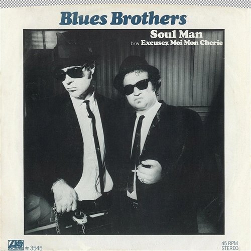 Excusez Moi Mon Cherie The Blues Brothers