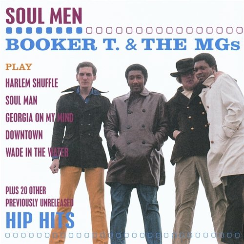 Soul Men Booker T. & The M.G.'s