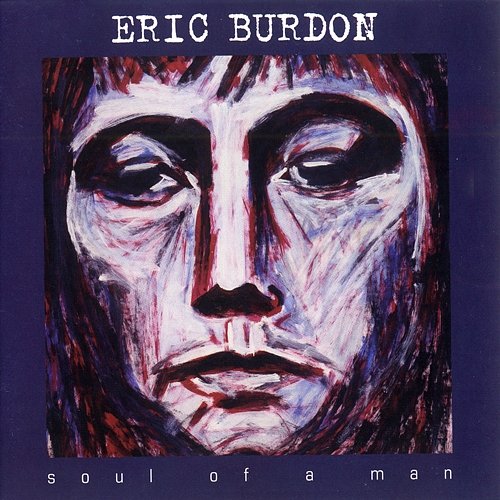 Soul Of A Man Eric Burdon