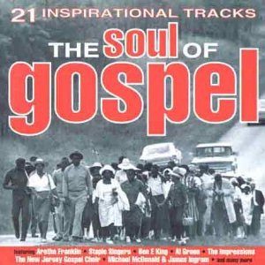 Soul Of Gospel Various Artists