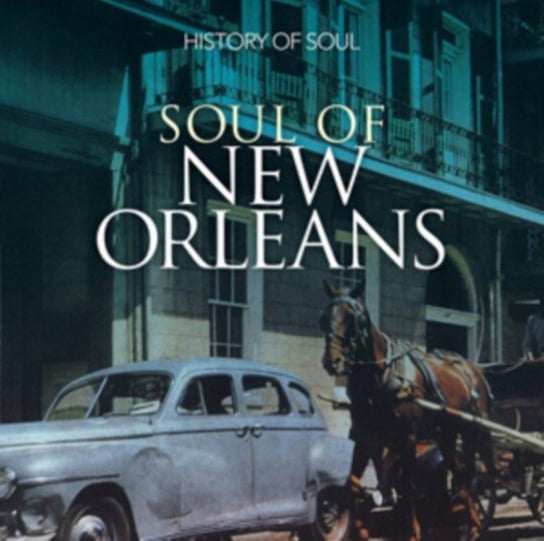 Soul Of New Orleans Various Artists