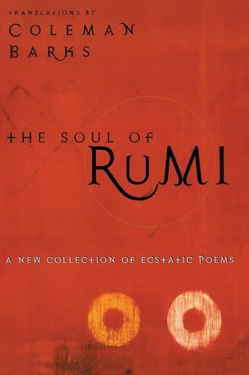 Soul of Rumi, The Barks Coleman