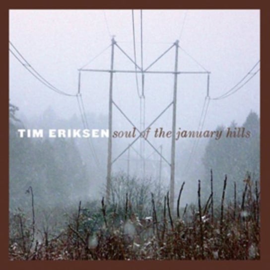 Soul of the January Hills Eriksen Tim