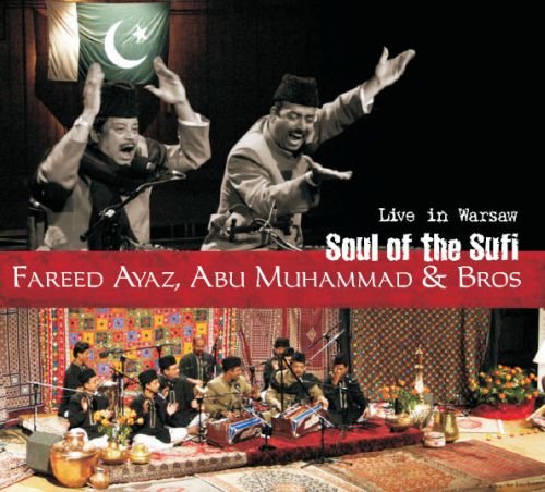 Soul Of The Sufi Fareed Ayaz