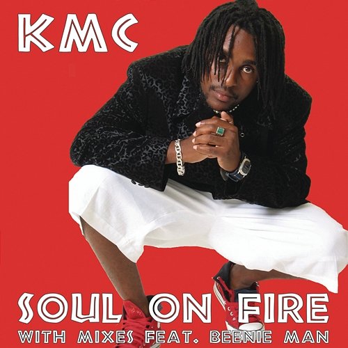 Soul On Fire KMC feat. Beenie Man