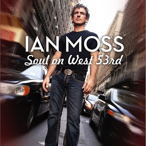 Soul On West 53rd Ian Moss
