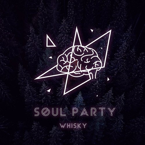 Soul Party 蒙太奇 Whisky