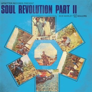 Soul Revolution Part Ii Bob Marley And The Wailers