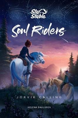 Soul Riders: Jorvik Calling Helena Dahlgren