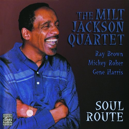 Soul Route Milt Jackson Quartet