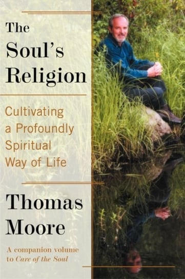 Soul's Religion Moore Thomas