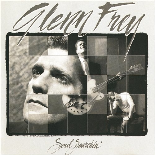 Soul Searchin' Glenn Frey