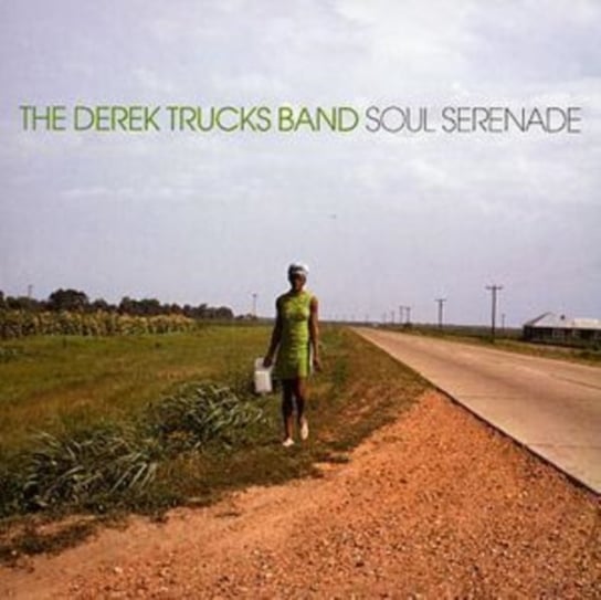 SOUL SERENADE The Derek Trucks Band