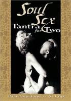 Soul Sex: Tantra for Two Link Al, Copeland Pala