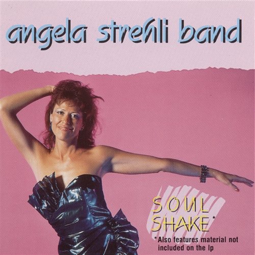 Soul Shake Angela Strehli
