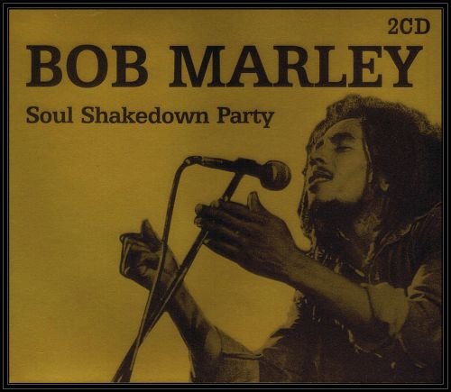 Soul Shakedown Party Bob Marley