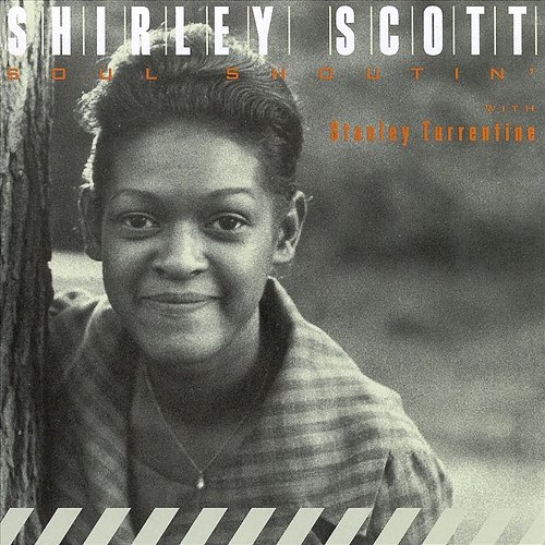 Soul Shoutin' Shirley Scott feat. Stanley Turrentine