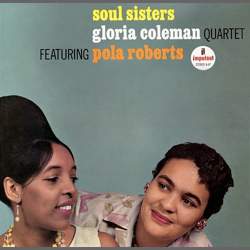 Soul Sisters Gloria Coleman Quartet feat. Pola Roberts