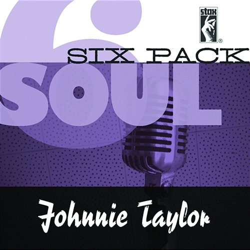 Steal Away Johnnie Taylor