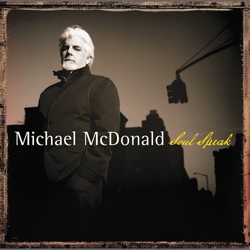 Soul Speak Michael McDonald