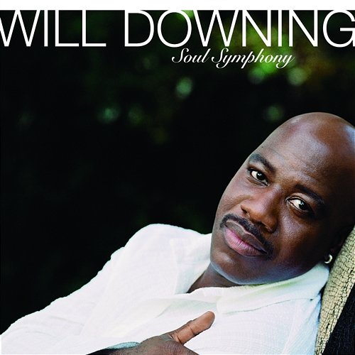 Soul Symphony Will Downing