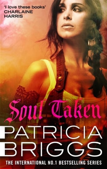 Soul Taken: Mercy Thompson: Book 13 Briggs Patricia