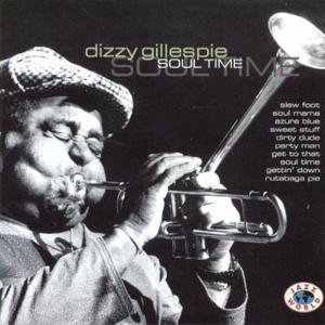 Soul Time Gillespie Dizzy